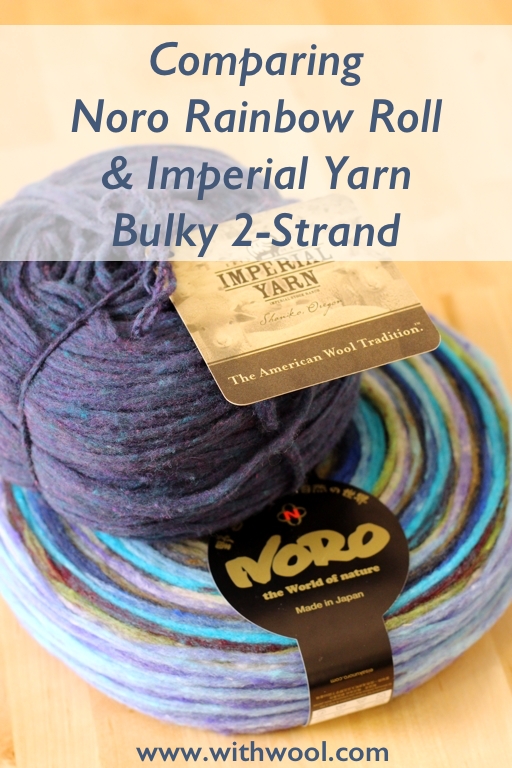 Review: Comparing Noro Rainbow Roll and Imperial Yarn Bulky 2