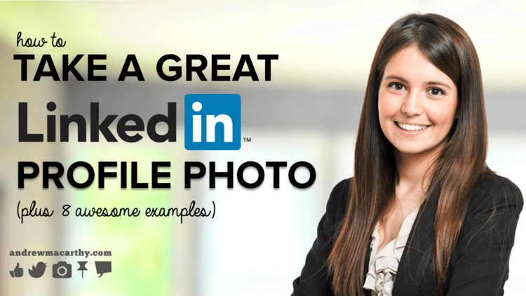 LinkedIn Profile Photo Tips: Examples of Best LinkedIn Profile Pictures