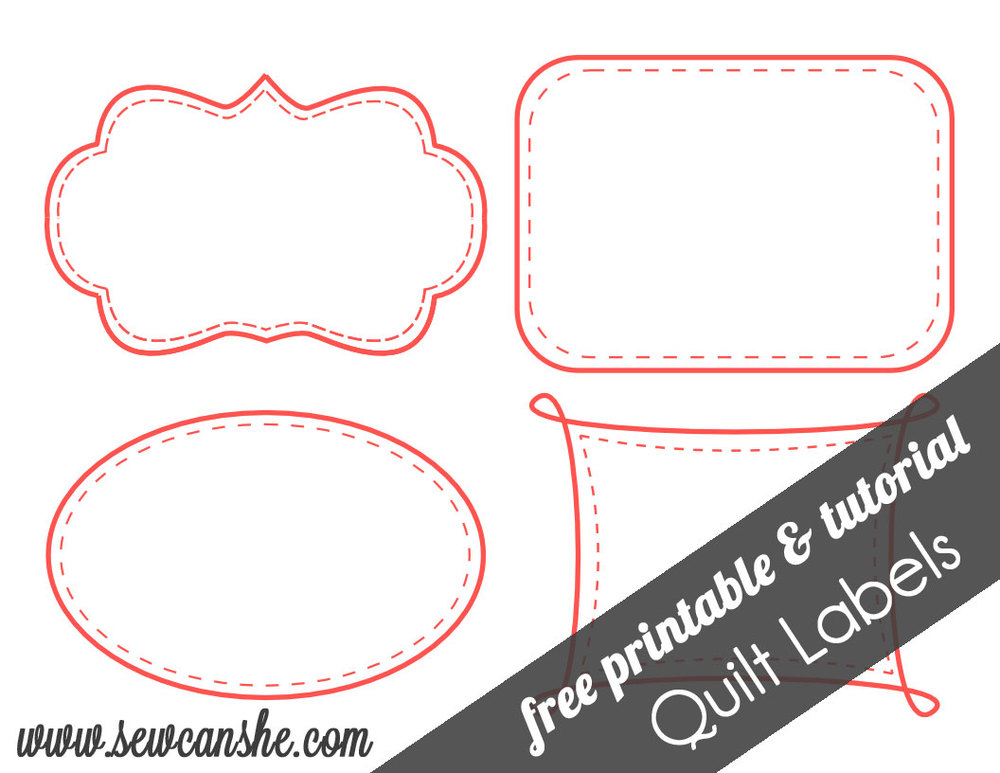 Quilt Labels! {free printable} — SewCanShe Free Sewing Patterns for
