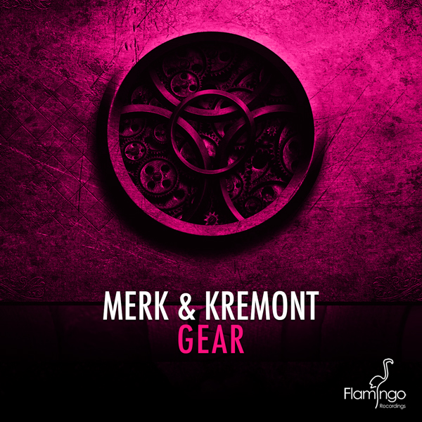 Merk & Kremont - Gear (Original Mix)