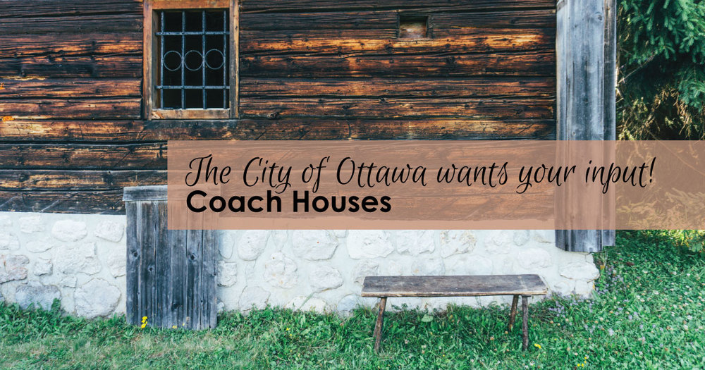 City of Ottawa is asking for residents to give input on new Zoning By-Law for coach houses