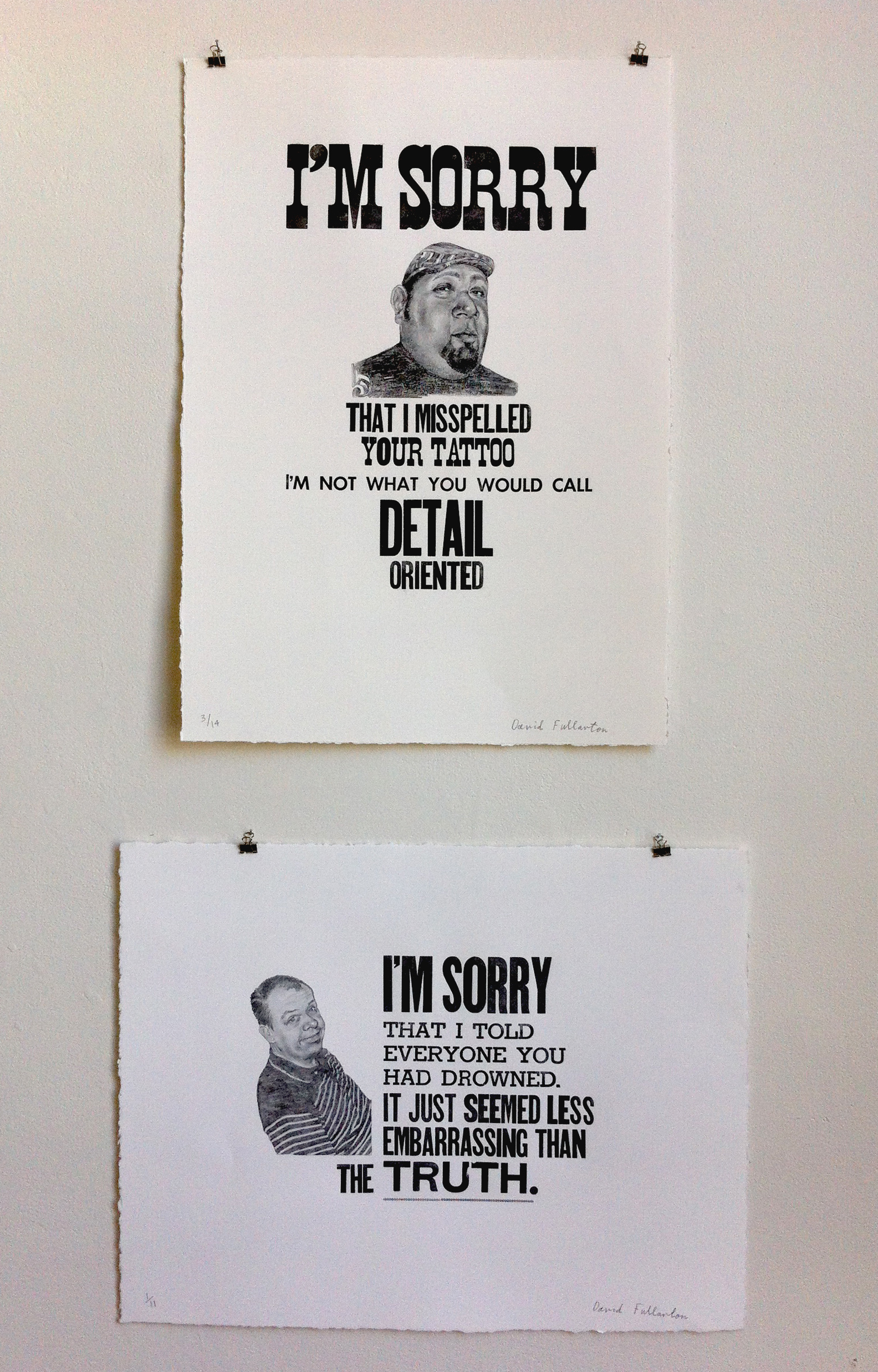 Two of the limited edition letter press prints I made for the show.