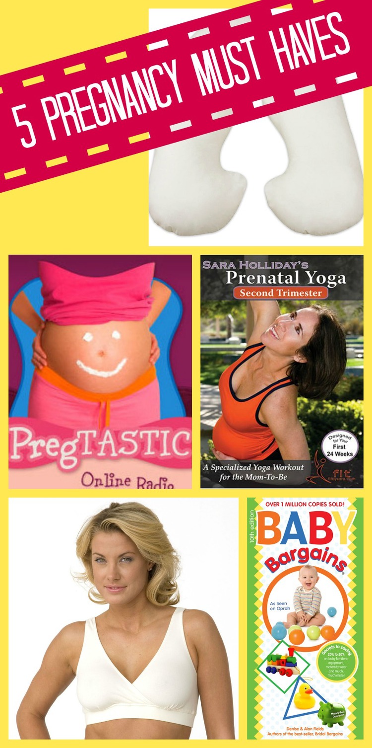 
Pregnancy Must Haves