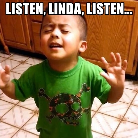 Listen Linda 
