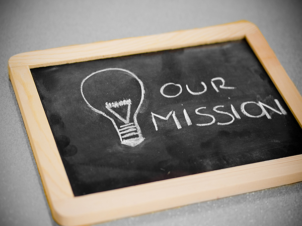 You know that having a mission statement is absolutely critical to ...