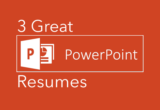 3 great powerpoint resumes  u2014 careercloud