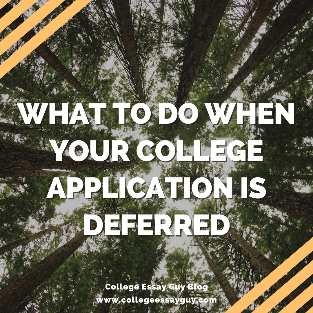 What to Do When Your College Application is Deferred
