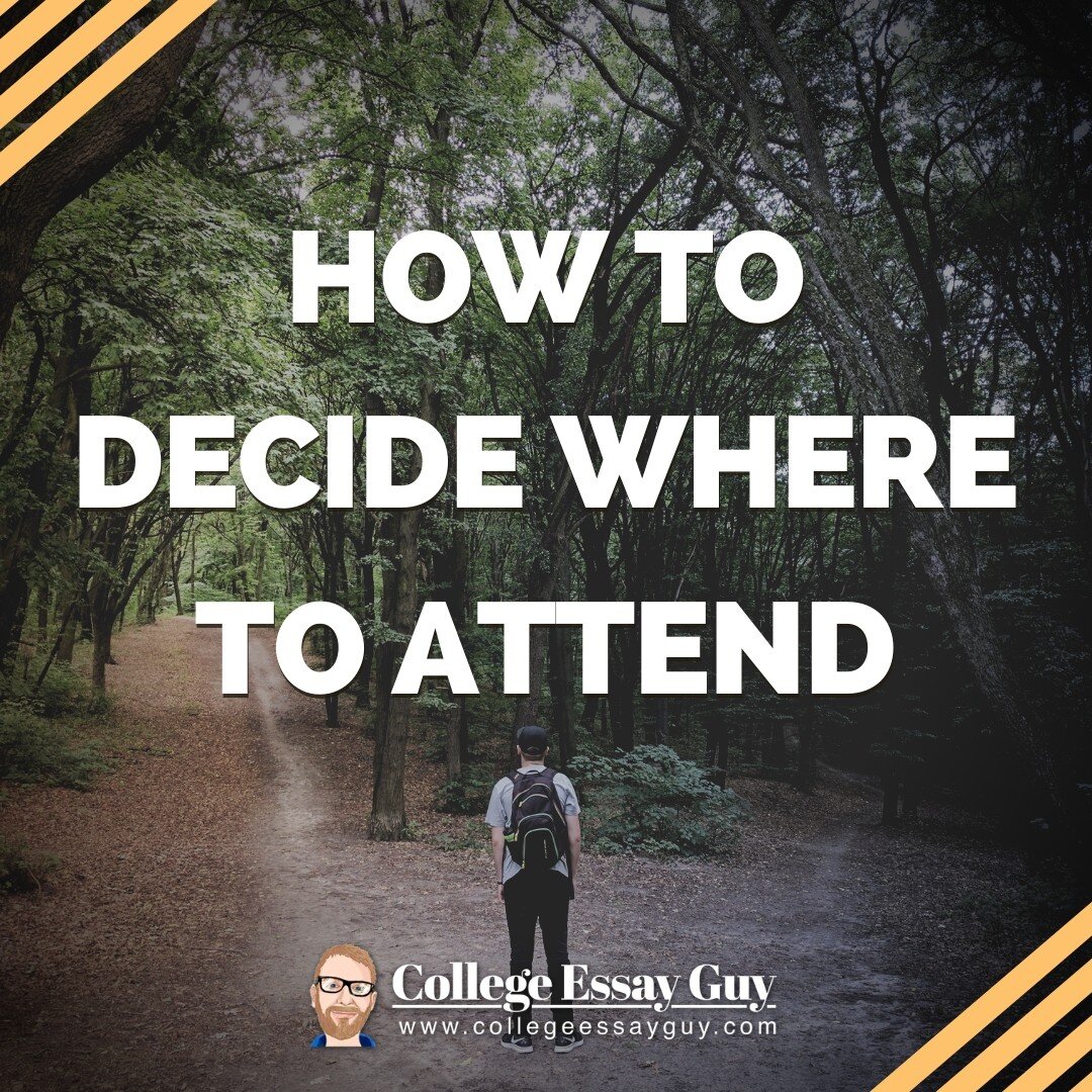 How to Decide Where to Attend College
