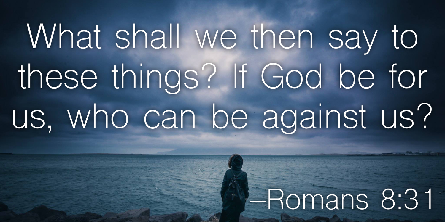 Romans 8:31 — Berea Project