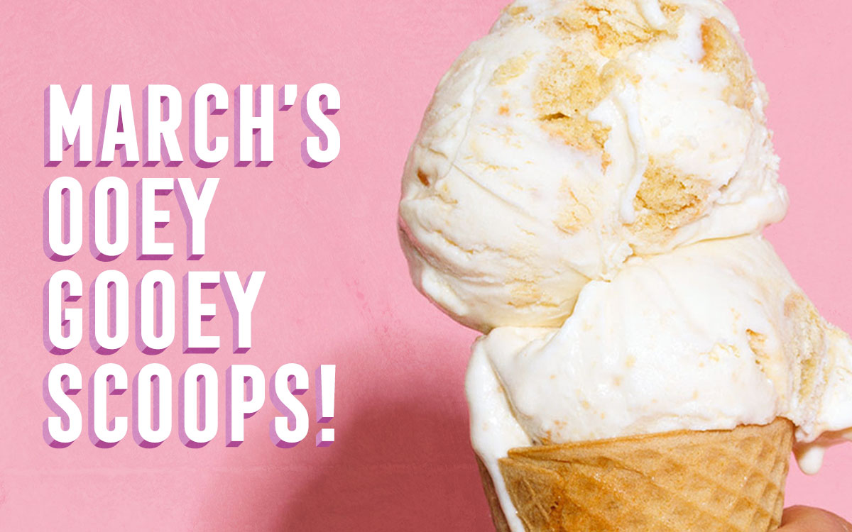  Ice Cream Available Exclusively for March 