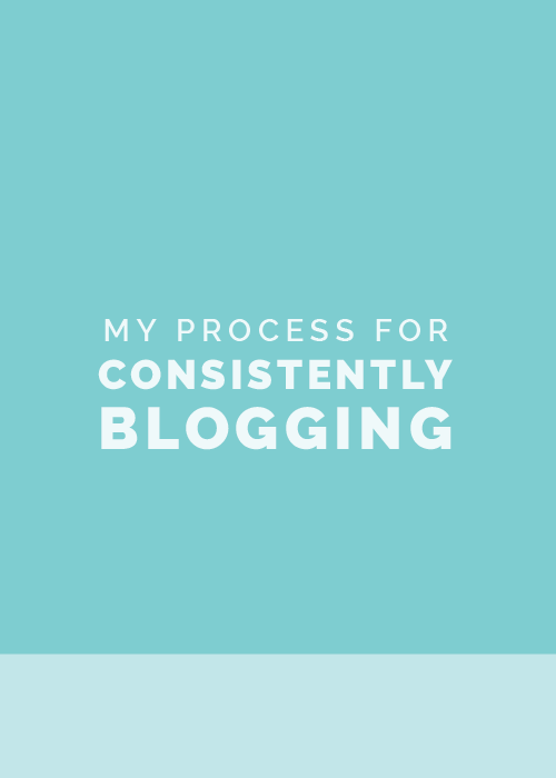 My Process for Consistently Blogging