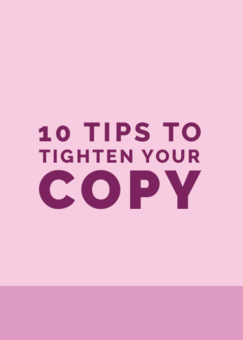 10 Tips to Tighten Your Copy