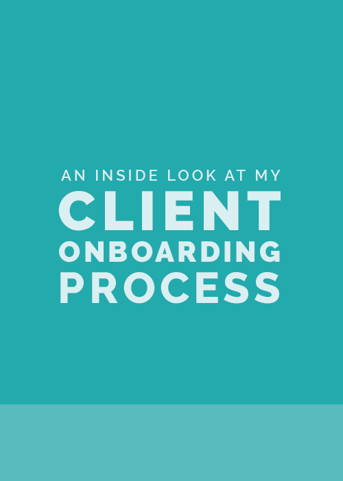 An Inside Look at My Client Onboarding Process
