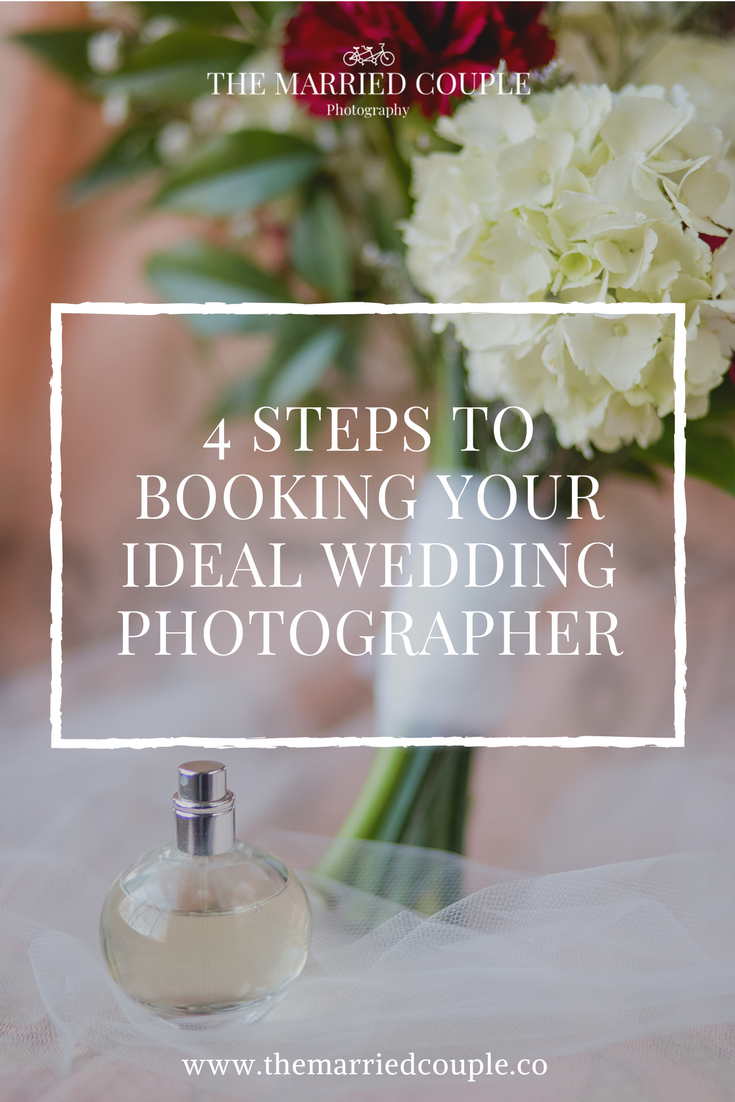  four steps to booking your ideal wedding photographer! 