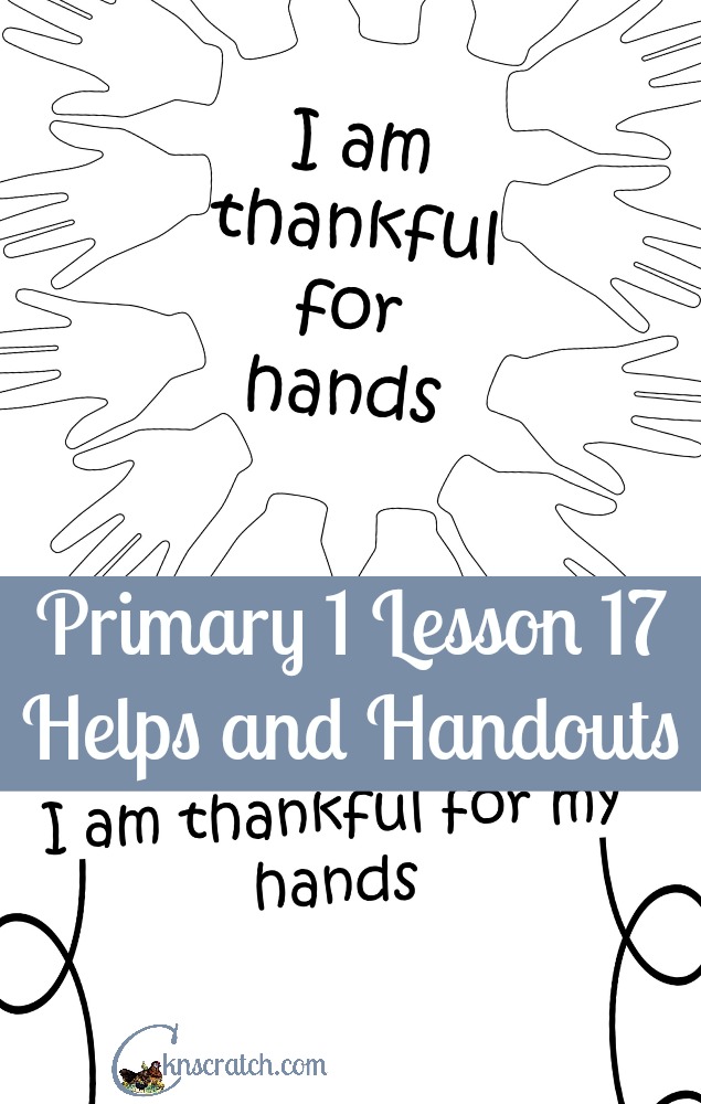 Lesson 17: I Am Thankful for My Hands Chicken Scratch N Sniff