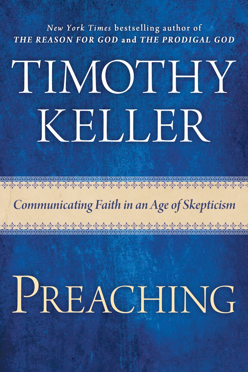 Bilderesultat for preaching timothy keller