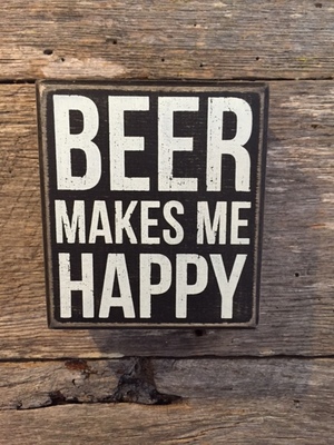 Beer+Makes+Me+Happy+Box+Sign.jpg