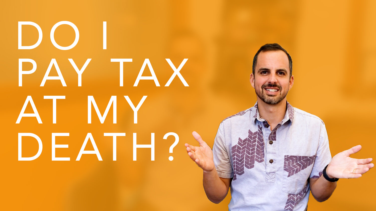 do-i-pay-tax-at-my-death-hawaii-trust-estate-counsel