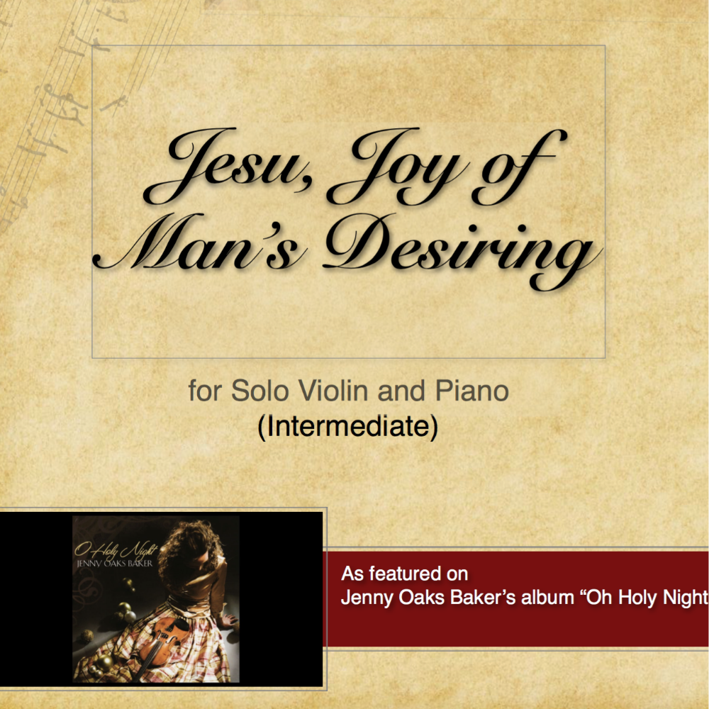Jesu Joy Of Man S Desiring Simplified Violin Sheet Music Jenny Oaks Baker