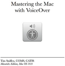 Mastering the Macintosh with VoiceOver