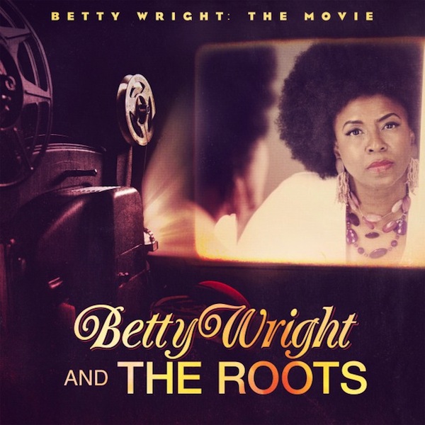 Betty Wright Movie
