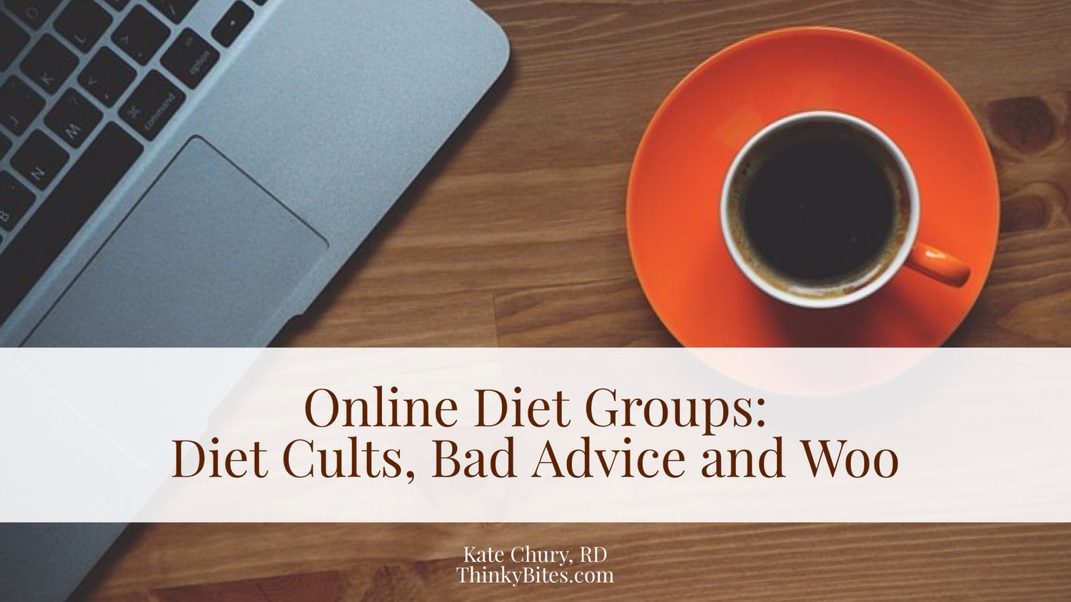 Online Diet Groups: Diet Cults, Bad Advice and Woo