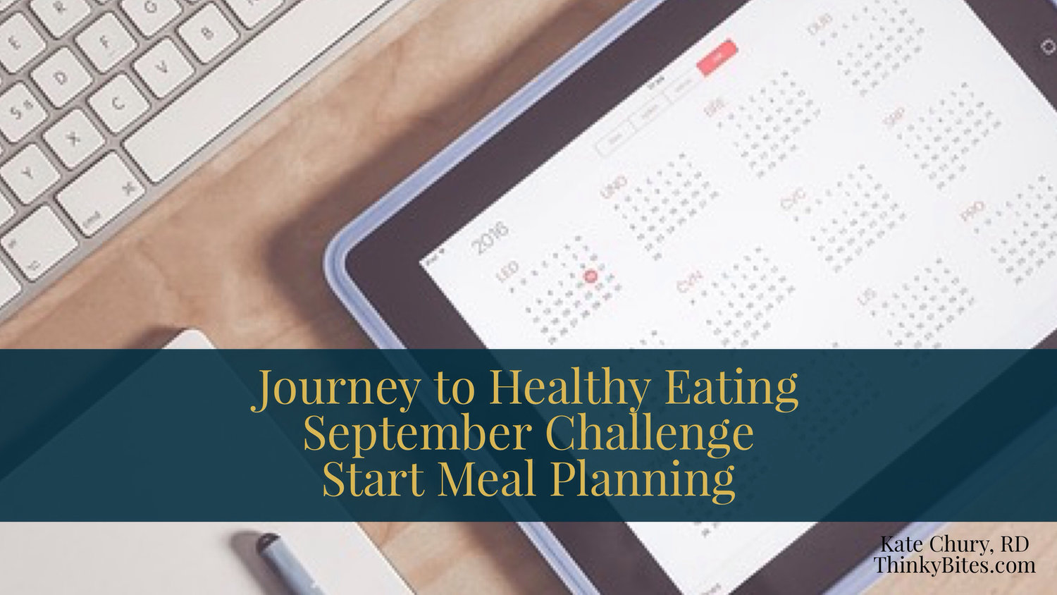 Journey To Healthy Eating Challenge 2017: September Edition