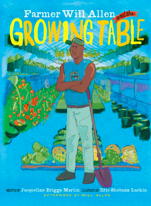 Will Allen and the Growing Table