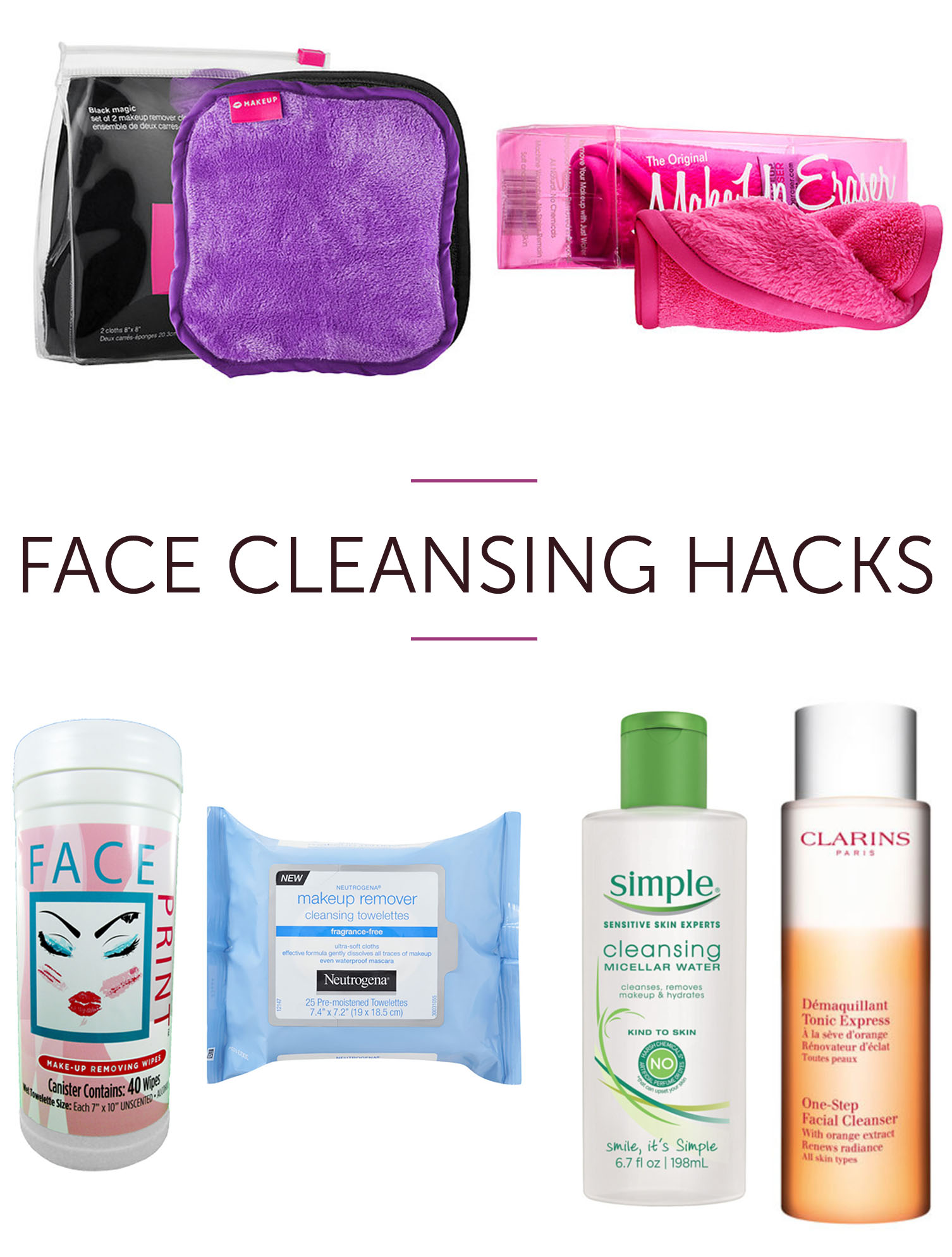 FACE CLEANSING HACKS FOR YOUR INNER LAZY GAL