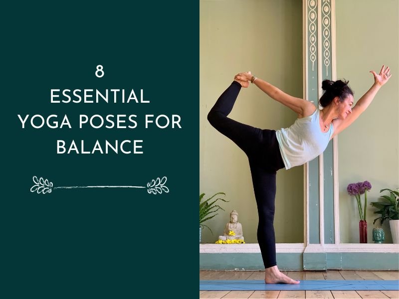 5 Strengthening Yoga Poses to Balance Mind, Body & Breath