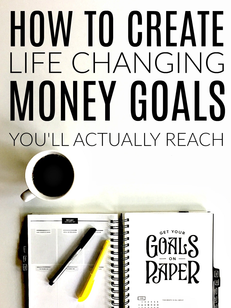 HOW TO SET FINANCIAL GOALS (you can actually reach!) — melissa voigt