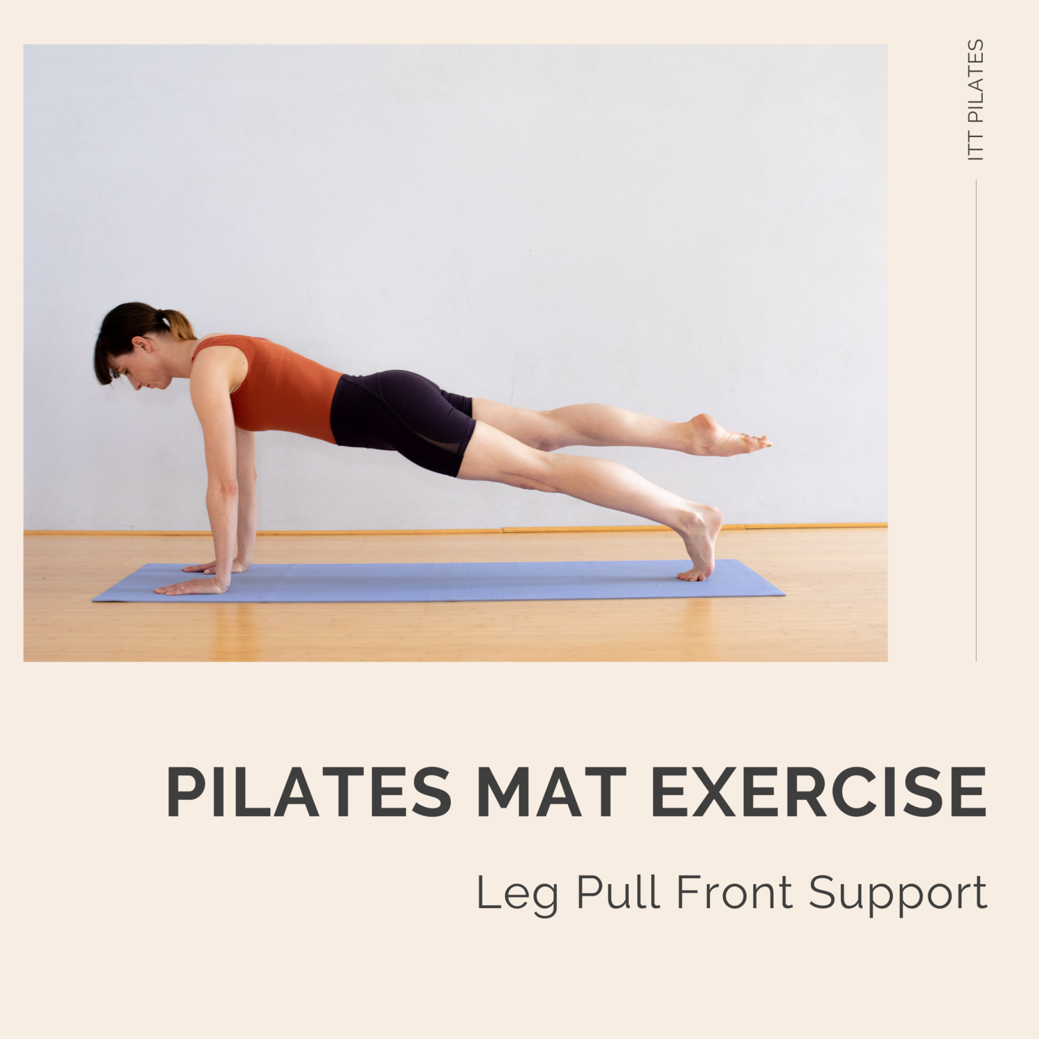 Pilates Mat Leg Pull Front Variation 