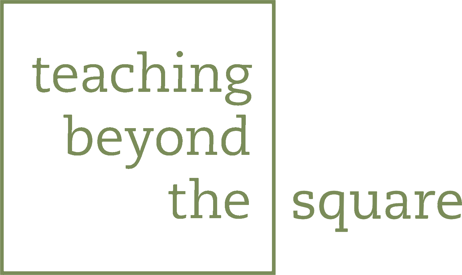 Teaching Beyond the Square
