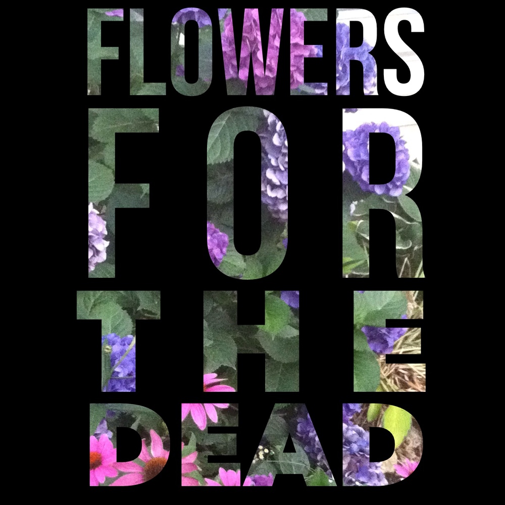 flowersforthedead_hiwildflower