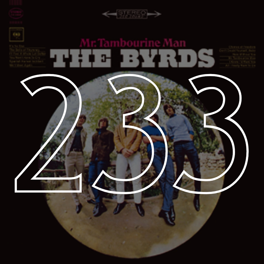 233 The Byrds Mr Tambourine Man 1965 The Rs 500