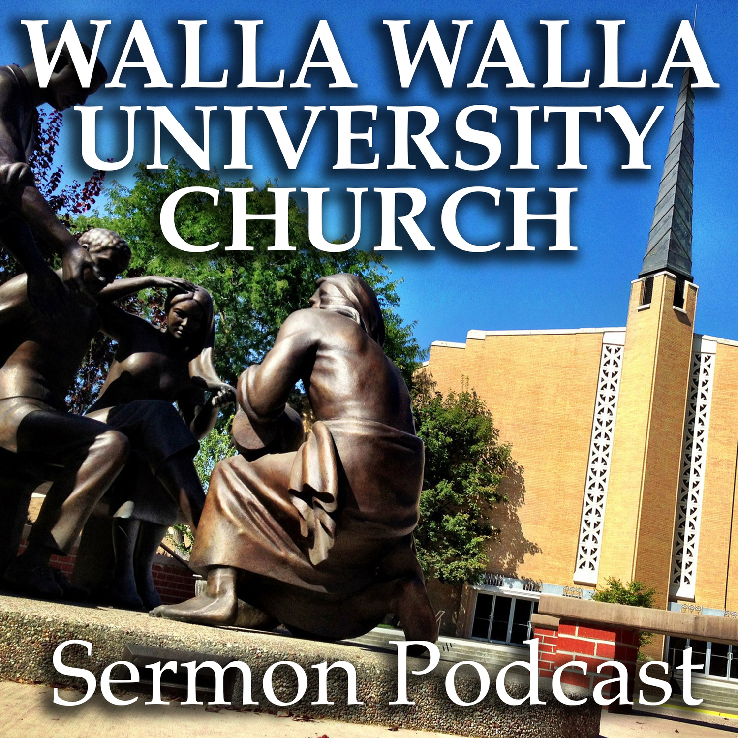 Sermon Podcast - Walla Walla University Church