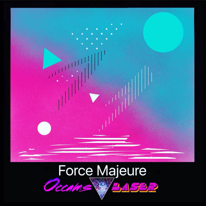 img - Occams Laser -  Force Majeure