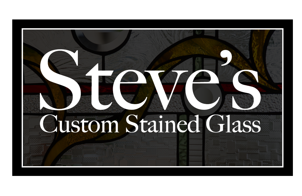 Steve's Custom Stained Glass