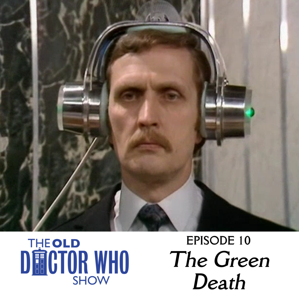 If you're anything like us, you're thrown on a pair of old headphones, picked out your favorite cleaning lady's dress, and have decided to review the classic Doctor Who story, "The Green Death".  
