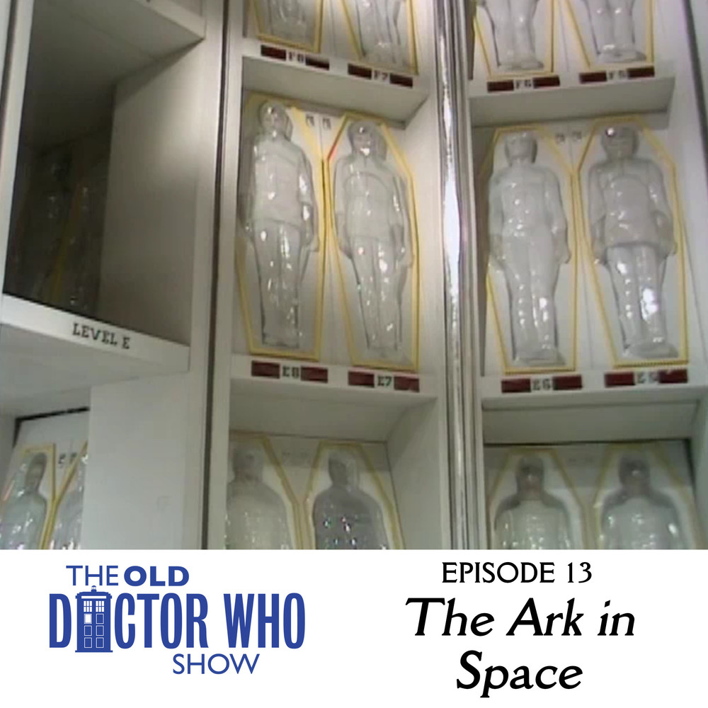 Dan and Eric head to space station Nerva to hang out with parasitic alien insects and party with lazer face, Dune, and Vira.  Come join us as we tackle the Tom Baker classic, "The Ark in Space."
