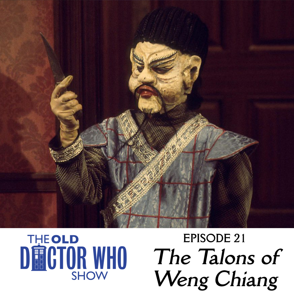 Dan and Eric review "The Talons of Weng Chiang", but not before reviewing Season 9 of New Who, and talking about pig brained men, and racism, and Mae West.  Join us for our longest episode yet.