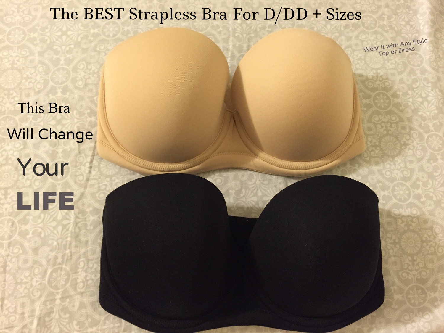 The Best Strapless Bras for C, D, or DD Cup Large Breasts