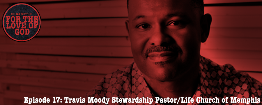 Travis Moody is a Memphis native, author of “Financial Breakthrough: God’s Plan for Getting out of Debt” and the forthcoming book, “Winning: The Guide to a Life of Peace and Purpose.” He is also founder of the LOMAH Group and Stewardship Pastor at The Life Church of Memphis. Listen as we discuss the role of finances in religion.  Helps support For The Love Of God and start your FREE Audible Trial today @ audibletrial.com/oam