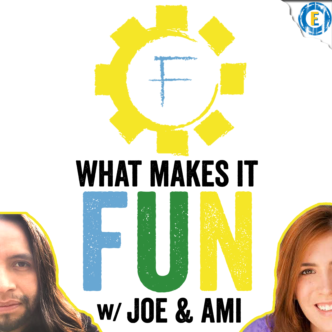 What Makes it Fun w/ Joe & Ami