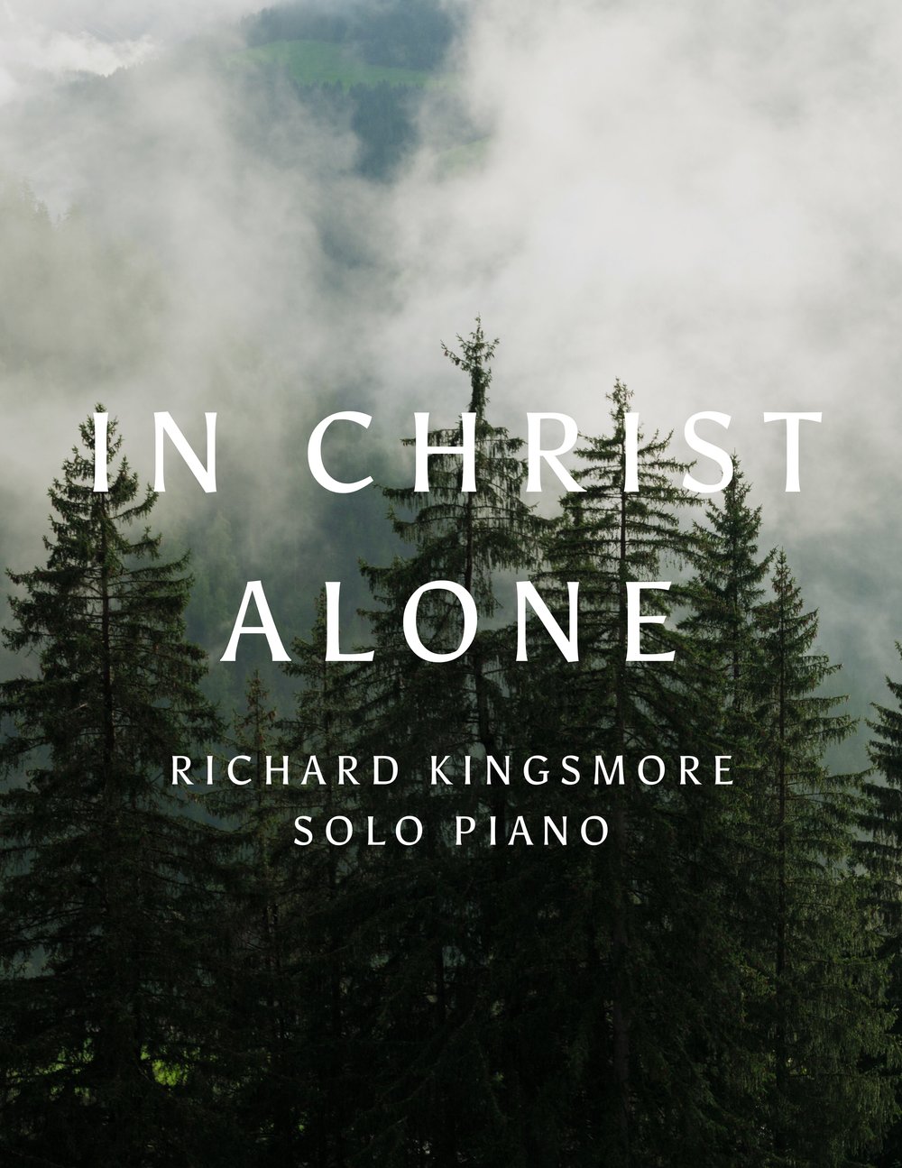 in-christ-alone-richard-kingsmore