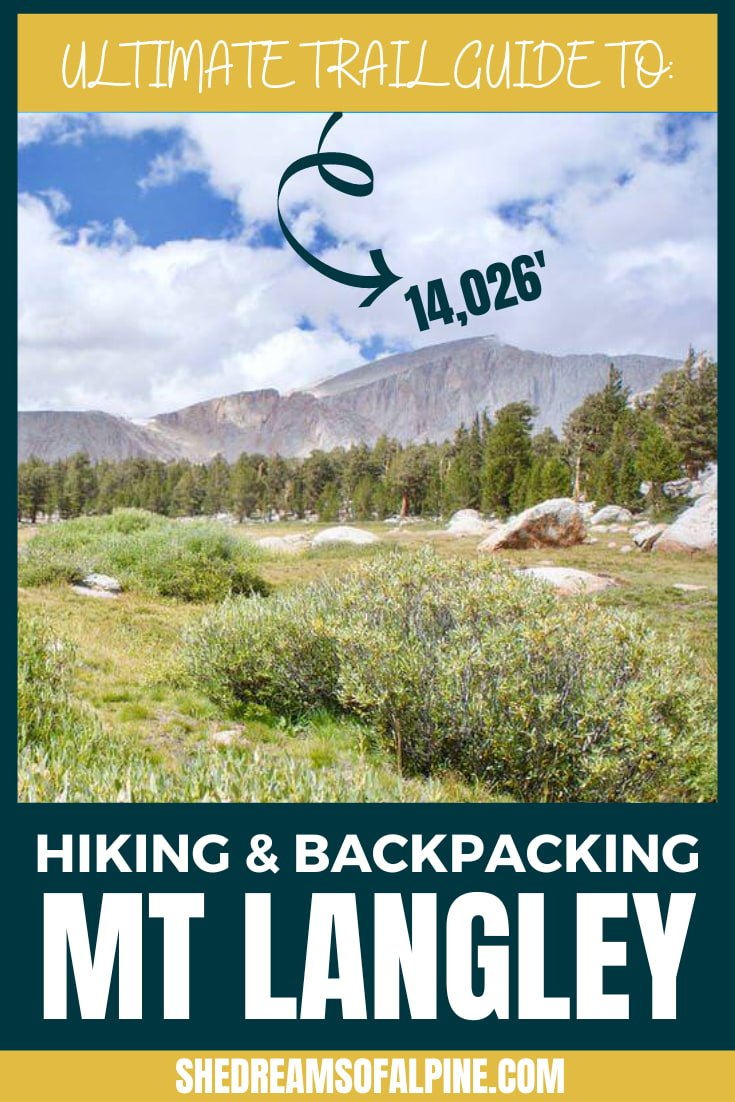 Hiking Mount Langley California 14er 2020 Trail Guide She