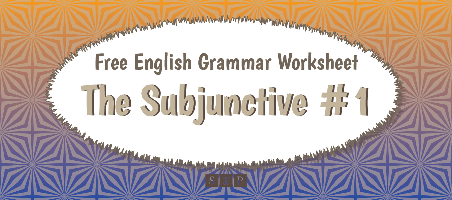 Worksheet 11 1 Subjunctive Mood Present Tense Pdf