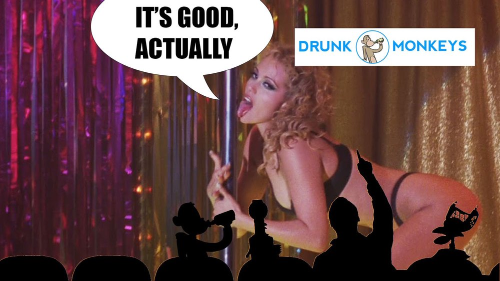 ITS GOOD ACTUALLY / Rethinking Showgirls 25 Years of Outrageous Fun / Jonathan Sanford I Drunk Monkeys Literature, Film, Television