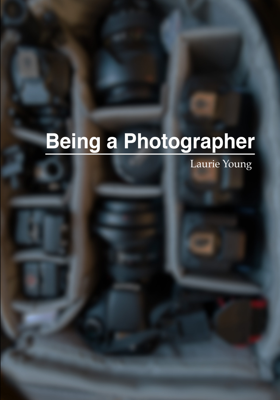 Being a Photographer by Laurie Young