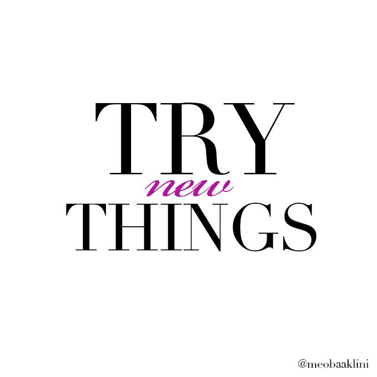 try new things quote
